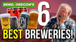 6 MUST TRY Breweries in BEND Oregon 2025! 🤯 [Don't Miss Out!🚨]