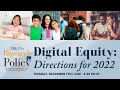 Digital Equity in Education: Directions for 2022