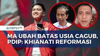 Begini Respons PDIP dan Jokowi soal MA Ubah Batas Usia Cagub