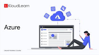 Azure Training | Microsoft Azure | KloudLearn Content Library | Online Training Course