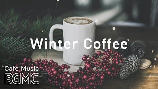 Winter Coffee Jazz Music - Relaxing Bossa Nova Music - Chill Out Cafe Music