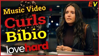 [ FMV ] Hard Love | Bibio | Curls | Music Video