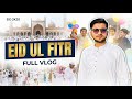 EID UL FITR VLOG 2026| Eid Day Celebration in pakistan 🇵🇰 