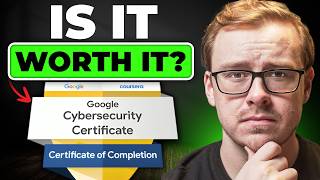 Is the Google Cybersecurity Professional Certificate Still Worth It In 2026? (AI UPDATE!)