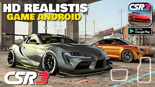 Serealistis Ini Game Android Sekarang? CSR Racing 3 (Android)