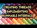 #86 - Creating Threads using Runnable Interface
