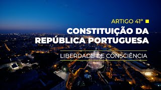 Constituição da República Portuguesa – Artigo 41º