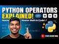 Python Operators Tutorial | Arithmetic, Comparison, Logical