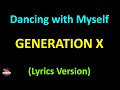 Generation X - Dancing with Myself (Lyrics version)