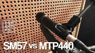 Mic Comparison - Which one do you like better?? Shure SM57 VS Lewitt MTP440