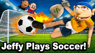 SML Movie: Jeffy Plays Soccer!