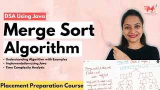 Merge Sort Algorithm (Concept + Java Code) | Time Complexity | Data Structures using Java #55