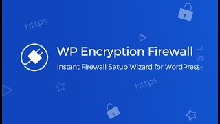 WP Encryption - Firewall Setup Wizard | WordPress SSL Plugin