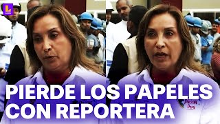 Dina Boluarte pierde los papeles con reportera de Latina Noticias: "Pregunten cosas positivas"