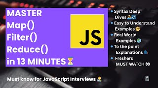 Master map(), filter() and reduce() in 13 mins!👨💻🚀 (Must know for freshers) #javascriptinterview