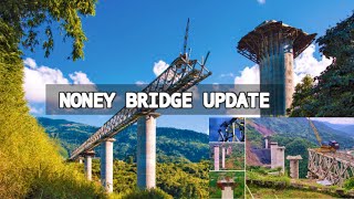 Noney bridge construction update | Jiribam to Imphal railway project update