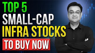 Top 5 Small-Cap INFRA Stocks To Buy Now | best multibagger shares 2023 | Raghav Value Investing