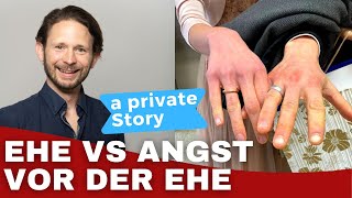 ➡️ Ehe VS Angst vor der Ehe | Hochzeit in der Pandemie, Ängste, Vorteile ⬅️#eheodernicht