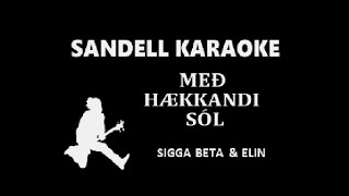 Systur - Með hækkandi sól [Karaoke]