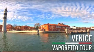 Venice Burano to Nove Vaporetto Tour | Virtual Vaporetto Tour ASMR | Treadmill Scenery | Italy