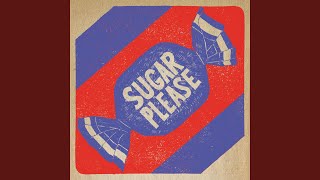 Sugar Please (feat. Nicki Bluhm)