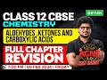 Class 12 CBSE Chemistry - Aldehydes , Ketones and Carboxylic Acids - Full Revision |Xylem CBSE 11&12