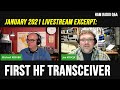 January 2021 Livestream Excerpt: Your First HF Rig - Ham Radio Q&A