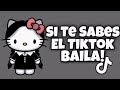 si te sabes el tiktok baila 2024