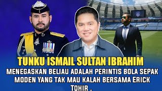 TMJ Menegaskan❗ Beliau Perintis Bola Sepak Moden Negara|| Yang TakMauhu Kalah Saing Dari Ketua PSSI.