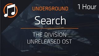 The Division Unreleased OST | Search : 1 Hour Loop