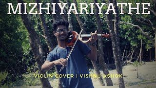 Mizhiyariyathe | Niram | Vishnu Ashok | Violin Cover Version | Vidyasagar
