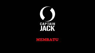 Captain Jack - Membatu