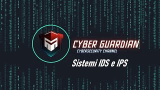 Sistemi IDS e IPS