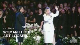 T.D. Jakes - Woman Thou Art Loosed (Live)