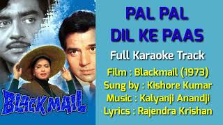 Pal Pal Dil Ke Paas | Blackmail (1973) | Kishore Kumar | Full Karaoke