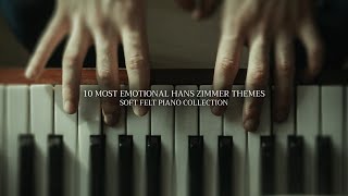 10 Most Emotional Hans Zimmer Themes Played on Soft Felt Piano