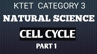 KTET Category 3 Natural Science Cell Cycle Part 1 || HIGH HOPES ||