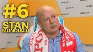 Stan Mundialu #6 (studio przedmeczowe) - Stanowski, Kowalczyk, Iwan, Szamotulski