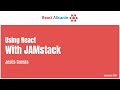 Using React with JAMstack - JESÚS CUESTA