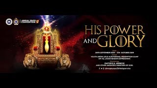 RCCG OCTOBER 2019 HOLY GHOST SERVICE - HIS POWER AND GLORY