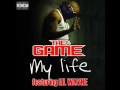 The Game Ft. Lil Wayne - My Life