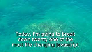 21 LIFE CHANGING JavaScript tricks
