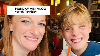 MONDAY MINI VLOG *With Patrick*