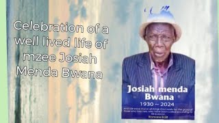 Mzee Josiah Menda Bwana last respect