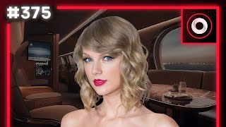 Taylor Swift's Jet Addiction | The Official Podcast