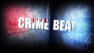 Crime Beat| ಕ್ರೈಮ್ ಬೀಟ್ | Episode - 22