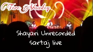 Tere vaastey | Unrecorded | Poetry | Satinder Sartaj | Live Performance |