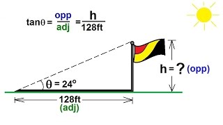 PreCalculus - Trigonometry: The Right Triangle (21 of 26) Height of Flag = ?