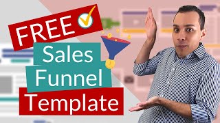Complete Sales Funnel Template - Build A Sales Funnel That Works (Free Template)