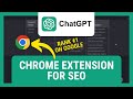 ChatGPT Chrome Extension for SEO
